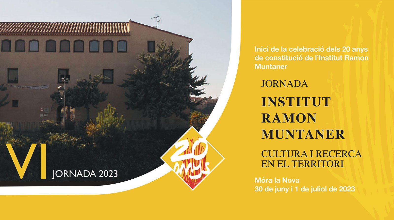 VI Jornada Institut Ramon Muntaner. Cultura i recerca en el territori