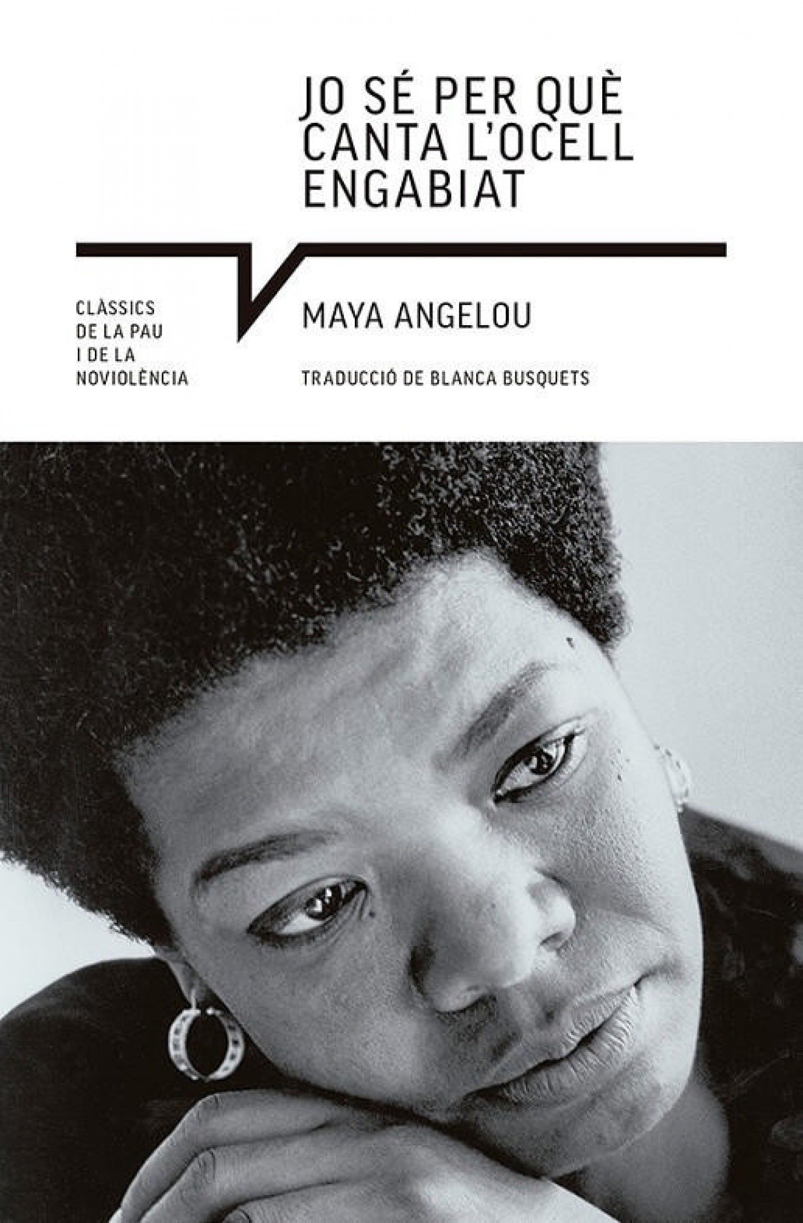 Coberta de 'Jo sé per què canta l'ocell engabiat' de Maya Angelou