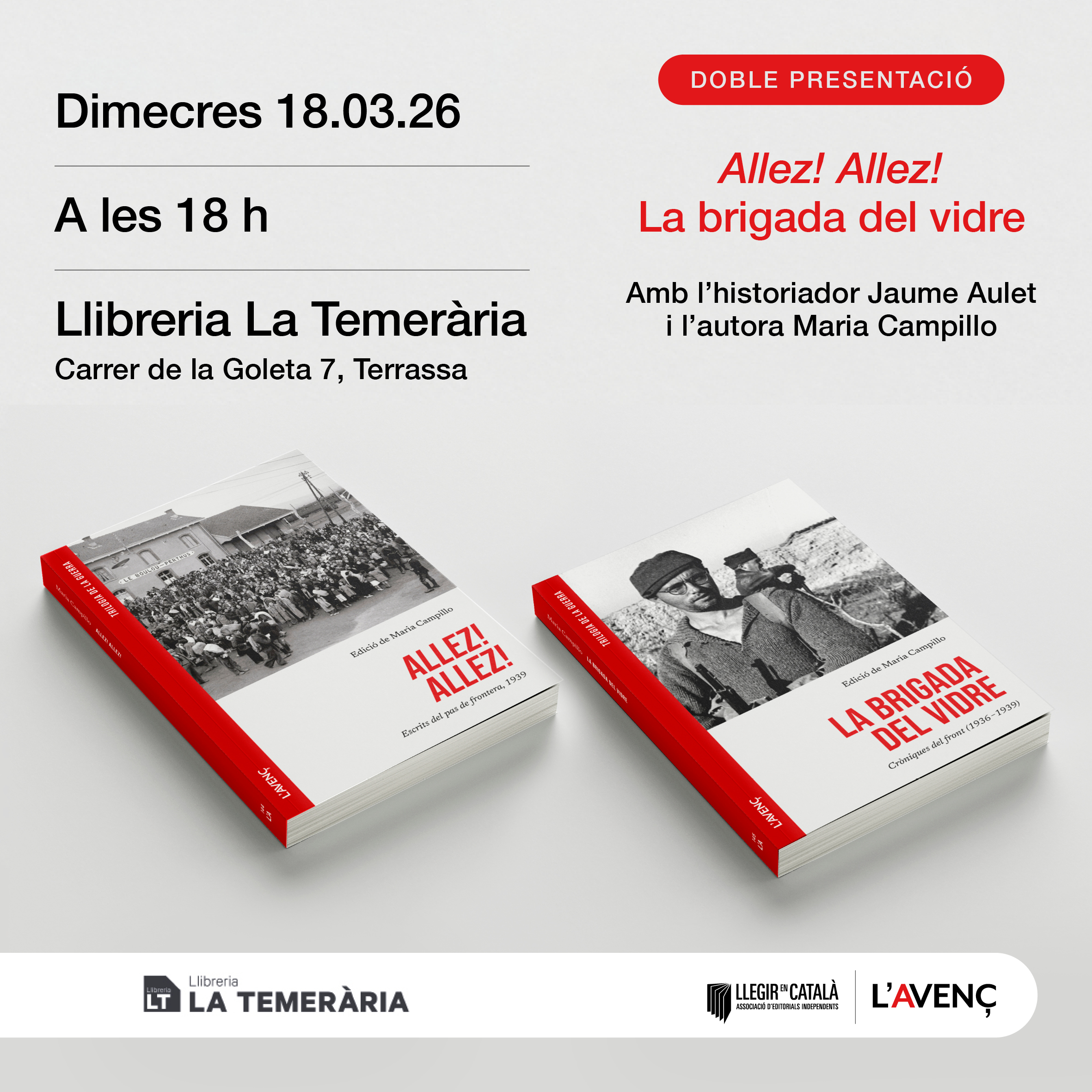 Doble presentació d''Allez! Allez!' i 'La brigada del vidre'